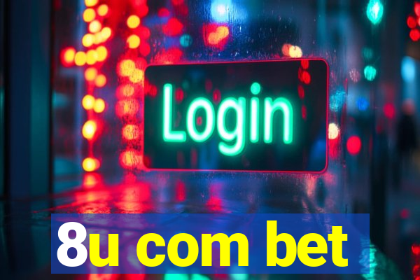 8u com bet